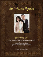 Keith & Kristyn Getty - The Mission Hymnal: Facing a Task Unfinished