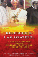 Kelebogile - I am Grateful