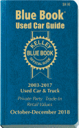 Kelley Blue Book Consumer Guide Used Car Edition: Consumer Edition Oct - Dec 2018