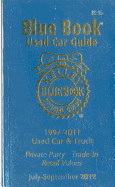 Kelley Blue Book Used Car Guide 1997-2011 Models: Consumer: July-September 2012