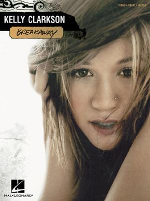 Kelly Clarkson - Breakaway - Clarkson, Kelly