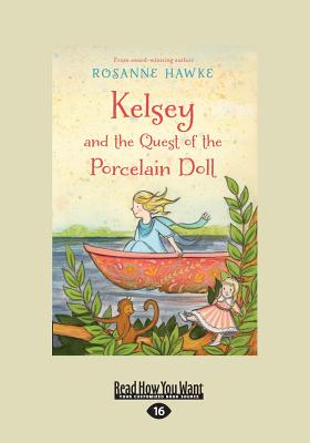 Kelsey and the Quest of the Porcelain Doll - Hawke, Rosanne