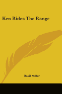 Ken Rides The Range