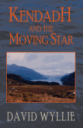 Kendadh and the Moving Star