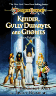 Kender, Gully Dwarves and Gnomes - Weis, Margaret (Editor), and Hickman, Tracy (Editor)