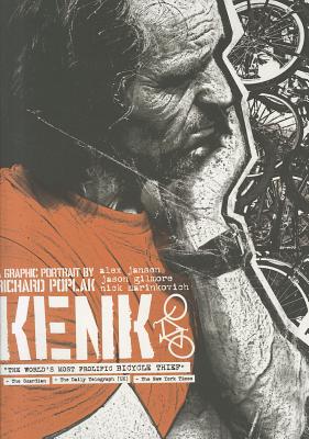 Kenk: A Graphic Portrait - Poplak, Richard (Editor)