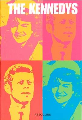 Kennedys: Jackie / JFK, a Time for Greatness - Lowe, Jacques, and Salinger, Nicole