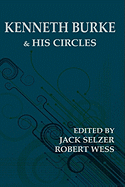 Kenneth Burke and His Circles