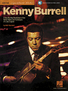 Kenny Burrell: A Step-By-Step Breakdown of the Guitar Styles and Techniques of a Jazz Legend
