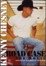 Kenny Chesney: Road Case - The Movie
