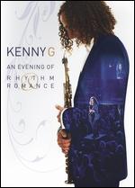 Kenny G: An Evening of Rhythm Romance