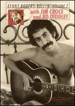 Kenny Rogers & the First Edition, Vol. 2: Rollin' with Jim Croce and Bo Diddley - 