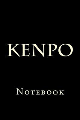 Kenpo: Notebook - Wild Pages Press