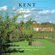 Kent: The County in Colour