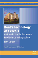 Kent's Technology of Cereals: An Introduction for Students of Food Science and Agriculture