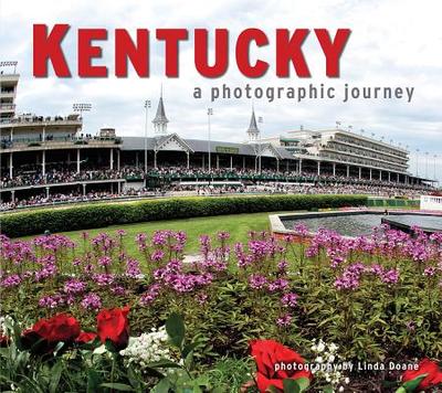 Kentucky: A Photographic Journey - Jones, Adam (Photographer), and Doane (Photographer)