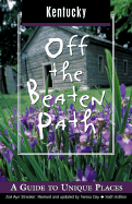 Kentucky Off the Beaten Path - Strecker, Zoe Ayn, and Day, Teresa (Revised by)