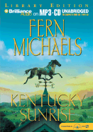 Kentucky Sunrise - Michaels, Fern, and Merlington, Laural (Read by)