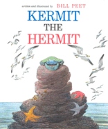 Kermit the Hermit - Peet, Bill