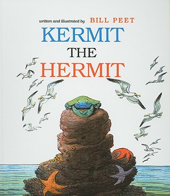 Kermit the Hermit - Peet, Bill