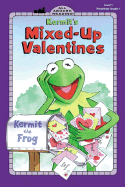 Kermit's Mixed-Up Valentines