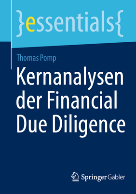 Kernanalysen der Financial Due Diligence - Pomp, Thomas