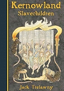 Kernowland 5 Slavechildren