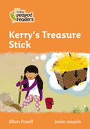 Kerry's Treasure Stick: Level 4