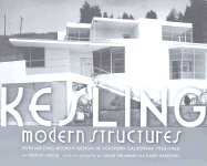 Kesling Modern Structures: Popularizing Modern Living in Southern California 1934-1962