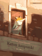 Ketun kaupunki: Finnish Edition of "The Fox's City"