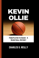 Kevin Ollie: From Player to Coach - A Basketball Odyssey