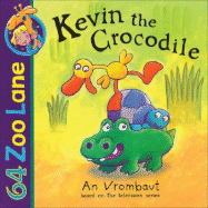 Kevin The Crocodile