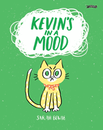 Kevin's In a Mood