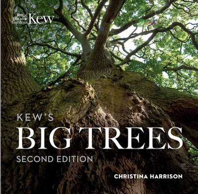 Kew's Big Trees - Harrison, Christina