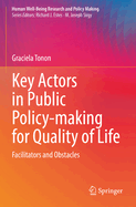 Key Actors in Public Policy-making for Quality of Life: Facilitators and Obstacles