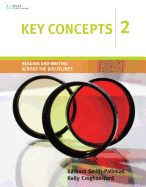 Key Concepts 2: Reading and Writing Across the Disciplines