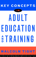 Key Concepts in Adult Education and Training