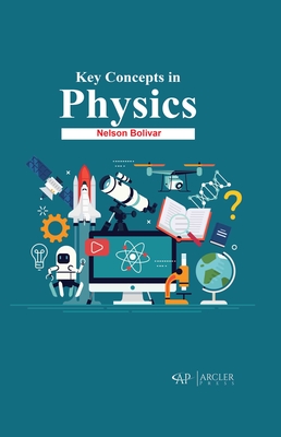 Key Concepts in Physics - Bolivar, Nelson