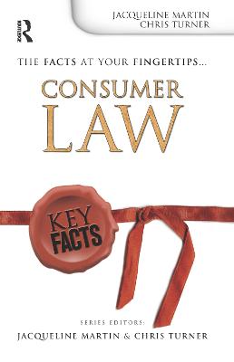 Key Facts: Consumer Law - Martin, Jacqueline, and Birch, Virginia (Editor), and Turner, Chris