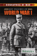 Key Figures of World War I