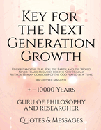 Key for the Next Generation Growth