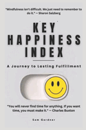 Key Happiness Index: A Journey to Lasting Fulfillment