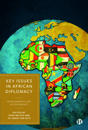 Key Issues in African Diplomacy: Developments and Achievements