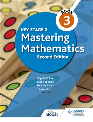 Key Stage 3 Mastering Mathematics Book 3 - Goldie, Sophie, and Robinson, Luke, and Davis, Heather