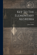 Key To The Elementary Algrebra