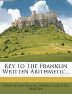 Key to the Franklin Written Arithmetic