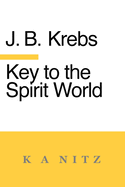 Key to the Spirit World: The Art of Living