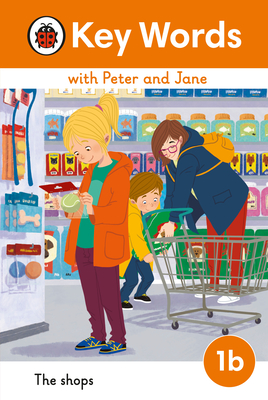 Key Words with Peter and Jane Level 1b - The Shops - 