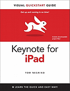 Keynote for IPad: Visual QuickStart Guide