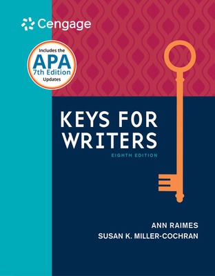 Keys for Writers (W/ Mla9e & Apa7e Updates) - Raimes, Ann, and Miller-Cochran, Susan K